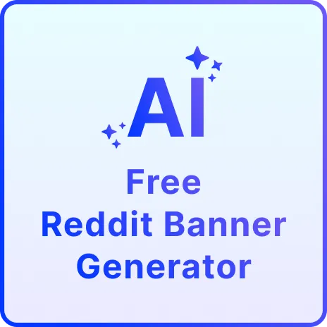 Free AI Reddit Banner Generator, Create Reddit Banner image Designs Online [ No Signup ]